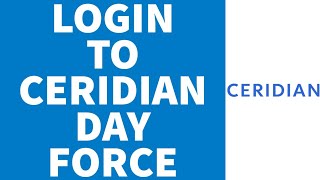 How To Login To Ceridian Dayforce Payroll 2022  Ceridian Dayforce Employee Login Sign In [upl. by Waldack]