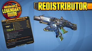 REDISTRIBUTOR  BUFFED  Legendary Weapon Guide Borderlands 3 [upl. by Chema821]