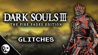 Glitches you can do in Dark Souls III [upl. by Dnalloh]