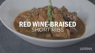 Red WineBraised Short Ribs  Louisiana Grills Recipe [upl. by Assilat827]