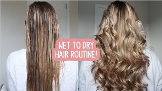 WET TO DRY HEATLESS HAIR ROUTINE [upl. by Grae]