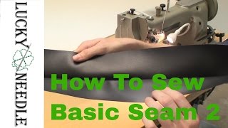 Learn How To Sew  Basic Seam  Part 2 [upl. by Naitsabes]