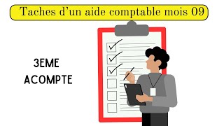 Les taches dun aide comptable mois 09 [upl. by Pelagia100]