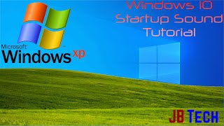 How to get Windows XP Startup on Windows 10  JB Tech [upl. by Sybila]