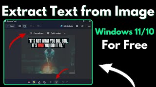 How to Extract Text from Image Windows 1110 Free Quickly amp Easly [upl. by Enerol]