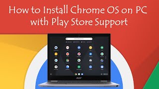 How to install Chrome OS on any PC or laptop [upl. by Cleodell]