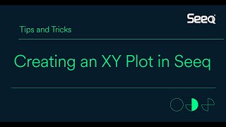 Creating an XY Plot in Seeq [upl. by Neirbo]