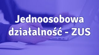 Jednoosobowa działalność gospodarcza ZUS  jak wyliczać składkę ZUS [upl. by Nadabb]