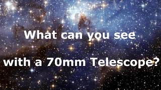 What can you see with a 70mm Telescope [upl. by Yahs683]