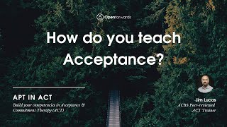 How do you teach acceptance in Acceptance and Commitment Therapy ACT [upl. by Ferrell601]