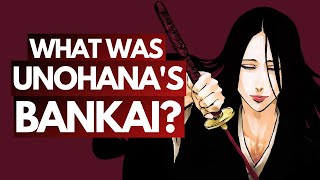 UNOHANAS BANKAI  What was its Ability Theories and Analysis  Bleach DISCUSSION [upl. by Ursula]