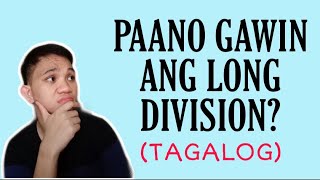 TAGALOG Grade 10 Math Lesson HOW TO DIVIDE POLYNOMIALS USING LONG DIVISION METHOD [upl. by Neryt]