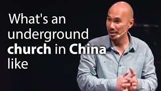 Whats an underground church in China like  Francis Chan [upl. by Lraep738]