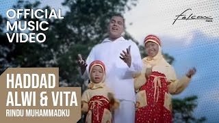 Haddad Alwi amp Vita  Rindu Muhammadku Official Music Video [upl. by Oiraved]