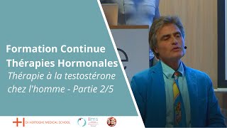 Formation Continue  Thérapie à la testostérone chez lhomme Partie 2 [upl. by Forta]