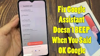 How to Fix Google Assistant Doesnt BEEP When You Said OK Google on Samsung Galaxy A13  Android 12 [upl. by Helban]