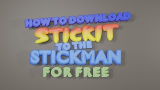 How To Download Stick It To The Stickman  For Free [upl. by Peih814]