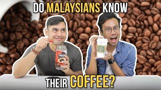 Do Malaysians Know Their Coffee [upl. by Orelu455]