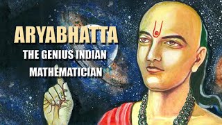 Aryabhatta  The Genius Indian Mathematician  The OpenBook [upl. by Behl]