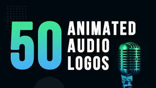 50 Animated Audio Logos  Cool Youtube Intro Ideas  Adobe Creative Cloud [upl. by Refotsirhc832]