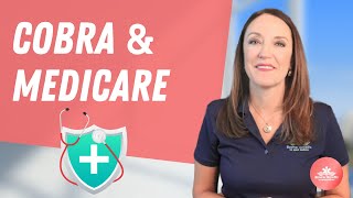 Got COBRA Heres How Medicare and COBRA Work When Youre 65 [upl. by Champagne]