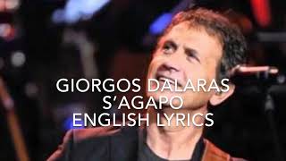 Giorgos Dalaras S’Agapo English Lyrics [upl. by Novah884]