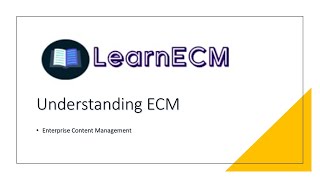 What is Enterprise Content Management ECM [upl. by Ivens]