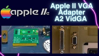 A2 VidGA – Apple II VGA Adapter [upl. by Leola963]