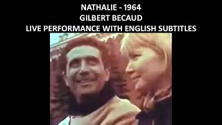 Nathalie  Gilbert Becaud  Live Performace  English SubtitlesLyrics  1964 [upl. by Notkcorb]