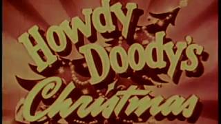 Howdy Doodys Christmas 1951 [upl. by Musihc]