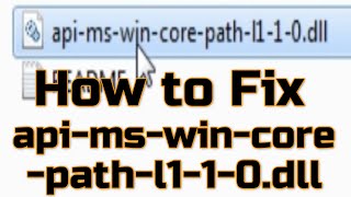 How to Fix the API MS Win core path l1 1 0 dll is missing [upl. by Alcinia483]