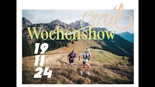 Trail Magazin Wochenshow vom 191124 [upl. by Prud137]