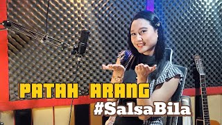 PATAH ARANG  SALSABILA COVER [upl. by Atiugram]