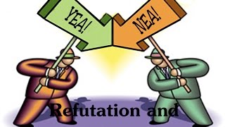 Debate Lesson Refutation and Rebuttal [upl. by Spiro]