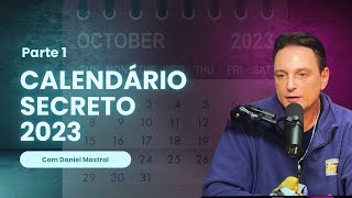 Daniel Mastral  quotCalendário Secreto 2023quot  parte 14 [upl. by Liatnahs]