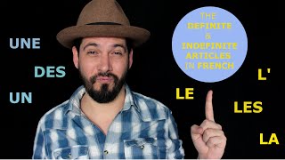 HOW to Choose the RIGHT ARTICLE in FRENCH DEFINITE amp INDEFINITE ARTICLES  Lesson for BEGINNERS [upl. by Aneelahs]