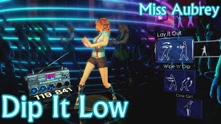 Dance Central  Dip It Low [upl. by Yenahs]