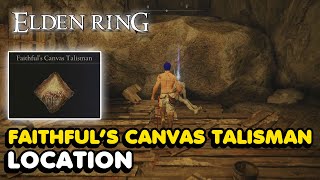 Elden Ring  Faithfuls Canvas Talisman Location Boosts Incantations [upl. by Hudis708]