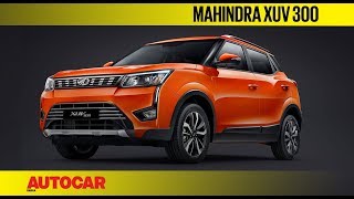 Mahindra XUV300 compact SUV  First Look Preview  Autocar India [upl. by Sirrot416]