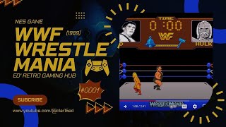 WWF WrestleMania NES 1989 [upl. by Gnehp966]