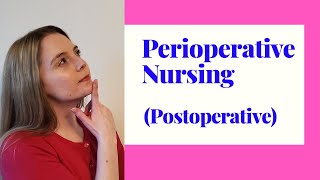 PERIOPERATIVE NURSINGPOSTOPERATIVE STAGE [upl. by Enelime343]