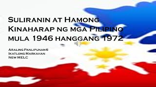 Hamon at Suliraning kinaharap ng mga Pilipino mula 1946 hanggang 1972 [upl. by Sedda535]