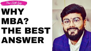 Why MBA How to answer in interviews [upl. by Enylcaj368]