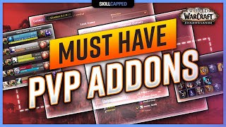 The MUST HAVE PvP ADDONS for World of Warcraft PvP [upl. by Nuarb]