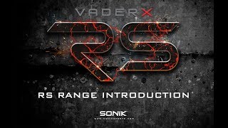 VADERX RS RANGE INTRODUCTION [upl. by Christa529]