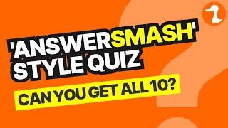 Answer Smash Quiz 10 questions inspired by House of Games [upl. by Anec]