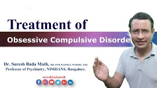 Treatment of Obsessive Compulsive Disorder Treatment of OCD [upl. by Atteuqaj425]