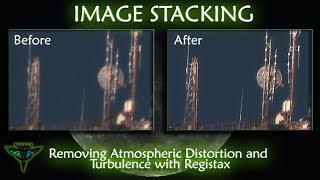 Image Stacking to Remove Atmospheric Blurring and Distortion [upl. by Coney]