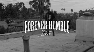 Blxst  Forever Humble  Music Video [upl. by Ecinereb740]