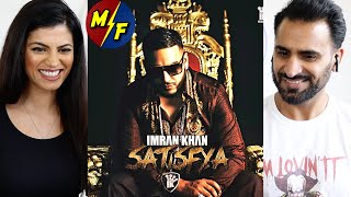 Imran Khan  Satisfya  Official Music Video REACTION [upl. by Dnar]